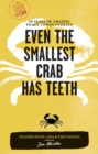 Even the Smallest Crab Has Teeth: 50 Years of Amazing Peace Corps Stories : Volume Four: Asia and the Pacific - Book