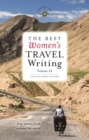 The Best Women's Travel Writing, Volume 11 : True Stories from Around the World - eBook