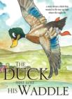 The Duck That Lost His Waddle - Book