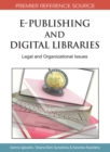 E-Publishing and Digital Libraries : Legal and Organizational Issues - Book