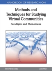 Handbook of Research on Methods and Techniques for Studying Virtual Communities : Paradigms and Phenomena - Book