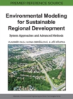 Environmental Modeling for Sustainable Regional Development : System Approaches and Advanced Methods - Book