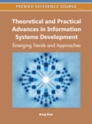 Theoretical and Practical Advances in Information Systems Development : Emerging Trends and Approaches - Book
