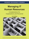 Managing IT Human Resources : Considerations for Organizations and Personnel - Book