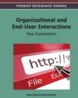 Organizational and End-User Interactions : New Explorations - Book
