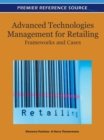 Advanced Technologies Management for Retailing : Frameworks and Cases - Book