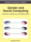 Gender and Social Computing: Interactions, Differences and Relationships - eBook