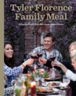 Tyler Florence Family Meal - eBook
