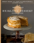 The Beekman 1802 Heirloom Dessert Cookbook - Book