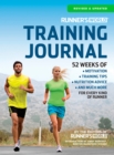 Runner's World Training Journal : A Daily Dose of Motivation, Training Tips & Running Wisdom for Every Kind of Runner--From Fitness Runners to Competitive Racers - Book