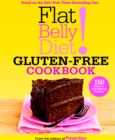 Flat Belly Diet! Gluten-Free Cookbook : 150 Delicious Fat-Blasting Recipes! - Book