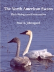 The North American Swans : Their Biology and Conservation - Book