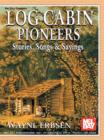 Log Cabin Pioneers - eBook