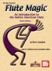 Flute Magic - An Introduction to the Native American Flute - eBook