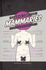 Thanks for the Mammaries : A Breast Cancer Survivor's Story - Book