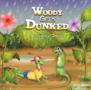 Woody Gets Dunked - Book