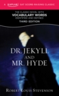 Dr. Jekyll and Mr. Hyde : A Kaplan SAT Score-Raising Classic - eBook