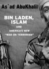 Bin Laden, Islam, & America's New War on Terrorism - eBook