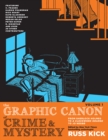 The Graphic Canon Of Crime And Mystery Vol. 1 : From Sherlock Holmes to A Clockwork Orange to Jo Nesbo - Book