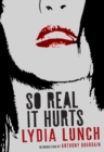 So Real It Hurts - Book