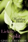 Wedding Heat: Lickity Split - eBook