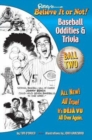 Ripley's Believe It or Not! Baseball Oddities & Trivia - Ball Two! : A Journey Through the Weird, Wacky, and Absolutely True World of Baseball - Book