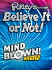 Ripley's Believe It Or Not! Mind Blown - Book