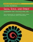 Salsa, Soul, and Spirit: Leadership for a Multicultural Age - Book