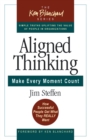 Aligned Thinking : Make Every Moment Count - eBook