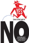 Yes Lives in the Land of No : A Tale of Triumph Over Negativity - eBook