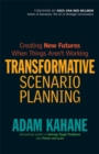Transformative Scenario Planning: Working Together to Change the Future - Book