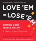 Love 'Em or Lose 'Em: Getting Good People to Stay - Book