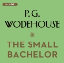 The Small Bachelor - eAudiobook