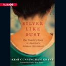 Silver Like Dust - eAudiobook