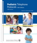 Pediatric Telephone Protocols : Office Version - Book