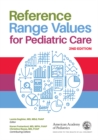 Reference Range Values for Pediatric Care - eBook