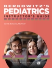 Berkowitz's Pediatrics : Instructor's Guide - eBook