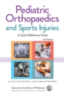 Pediatric Orthopaedics and Sports Injuries: A Quick Reference Guide - eBook