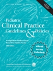 Pediatric Clinical Practice Guidelines & Policies : A Compendium of Evidence-based Research for Pediatric Practice - eBook