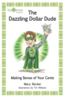 The Dazzling Dollar Dude - Book