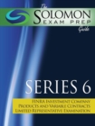 The Solomon Exam Prep Guide : Series 6 - Finra Investment Company Products and Variable Contracts Limited Representative Examination - Book
