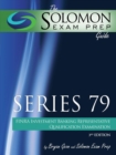 The Solomon Exam Prep Guide : Series 79 - Finra Investment Banking Representative Qualification Examination - Book