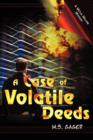 A Case of Volatile Deeds - Book