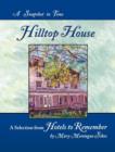 Hilltop House : A Snapshot in Time - Book