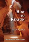 How to Reason : A Multidisciplinary Thinker's Toolkit - Book