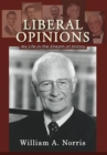 Liberal Opinions : My Life in the Stream of History - Book