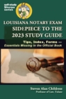 Louisiana Notary Exam Sidepiece to the 2023 Study Guide : Tips, Index, Forms-Essentials Missing in the Official Book - Book