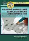Louisiana Notary Exam Sample Questions and Answers 2023 : Explanations Keyed to the Official Study Guide - Book