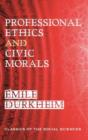 Professional Ethics and Civic Morals - Book