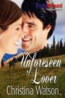 Unforeseen Lover (Bookstrand Publishing Romance) - Book